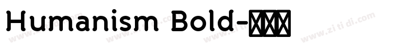 Humanism Bold字体转换